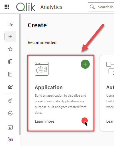 Click Application to create a new app in Qlik Cloud